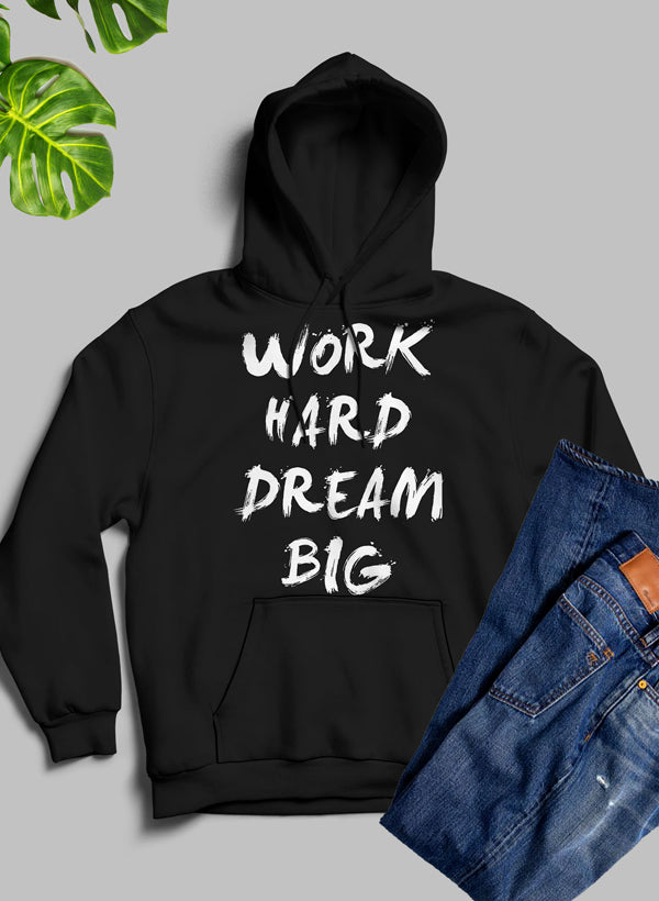 WORK HARD DREAM BIG 连帽衫 - 精心制作的厚重高品质羊毛