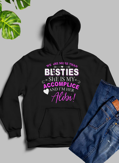 We Are More Than Besties Hoodie - Meticulously Crafted Heavy Weight High-Quality Fleece