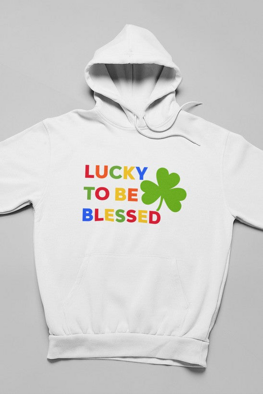 Lucky To Be Blessed Hoodie - Meticulously Crafted Heavy Weight High-Quality Fleece