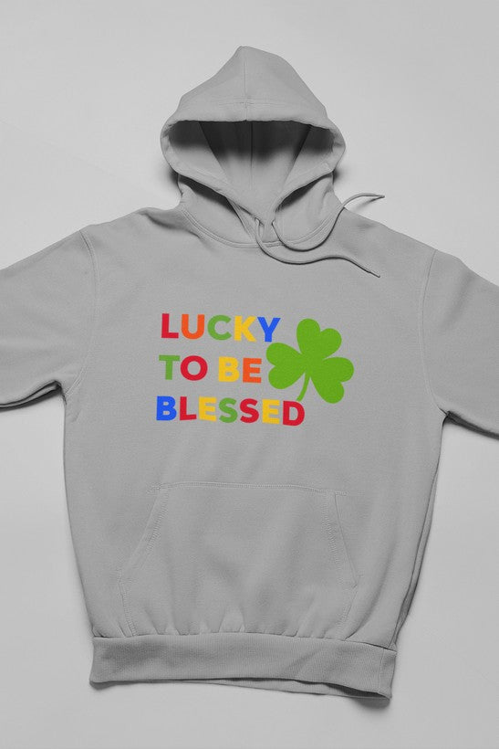 Lucky To Be Blessed Hoodie - Meticulously Crafted Heavy Weight High-Quality Fleece